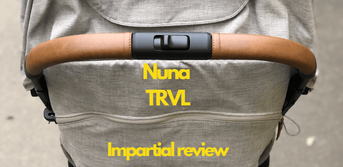 Nuna Trvl Stroller Impartial Review